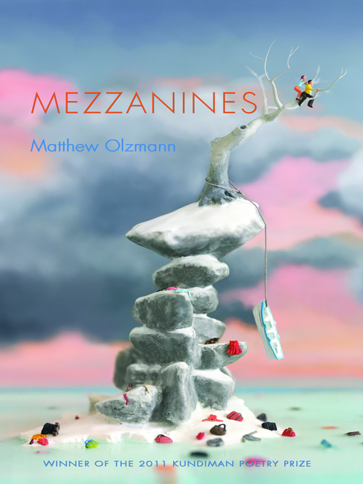 Title details for Mezzanines by Matthew Olzmann - Available